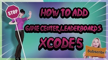 how to add game center leaderboards - xcode 5: game center leaderboard tutorial [read description]