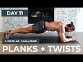 2 Week Ab Challenge | Day 11: 15 Minute Planks &amp; Twists Core Workout