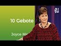 Sind die Zehn Gebote noch aktuell? – Joyce Meyer – Mit Jesus den Alltag meistern