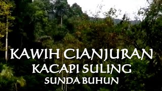 LAGU SUNDA SEDIH NINEUNG MENGINGATKAN MASA LALU | KACAPI SULING SUNDA BUHUN