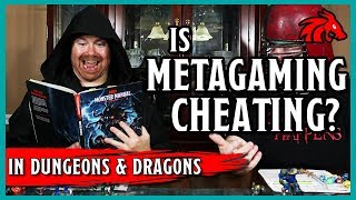 Metagaming in D&D  Is It Cheating?