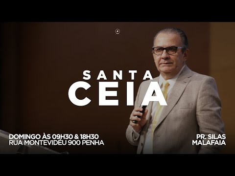 Santa Ceia | Manhã | Pr. Silas Malafaia | 03/10/21