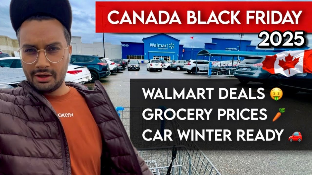 🇨🇦 Canada Black Friday 2025 Vlog - Walmart Deals, Groceries & Car Winter Ready 🥶