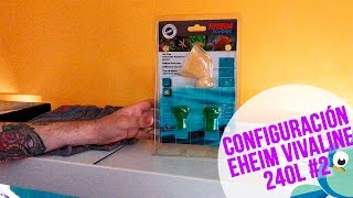 CONFIGURACIÓN EHEIM VIVALINE 240l #2 - Flow Pipe