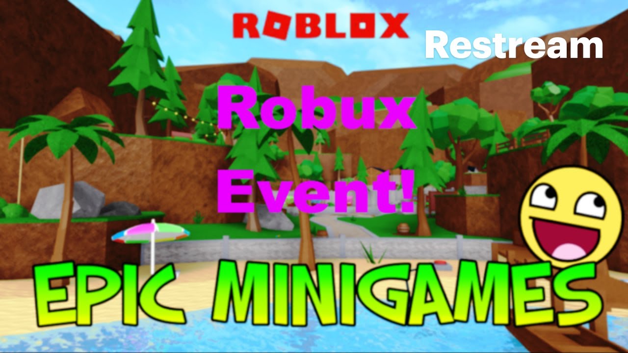 Roblox - Epic Minigames [Robux EVENT LIVE!] - YouTube