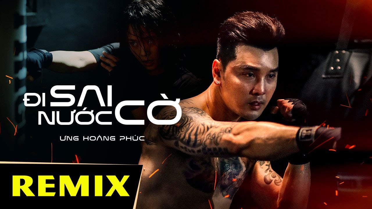 Đi Sai Nước Cờ Remix - Ưng Hoàng Phúc | Nhạc Remix Mới Hay Nhất