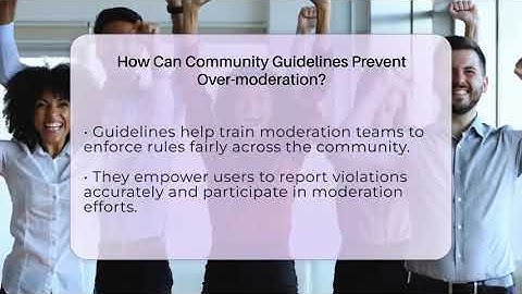 How Can Community Guidelines Prevent Over-moderation? - Everyday-Networking
