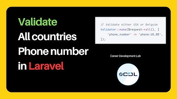 Validate Different Country Phone Number in Laravel