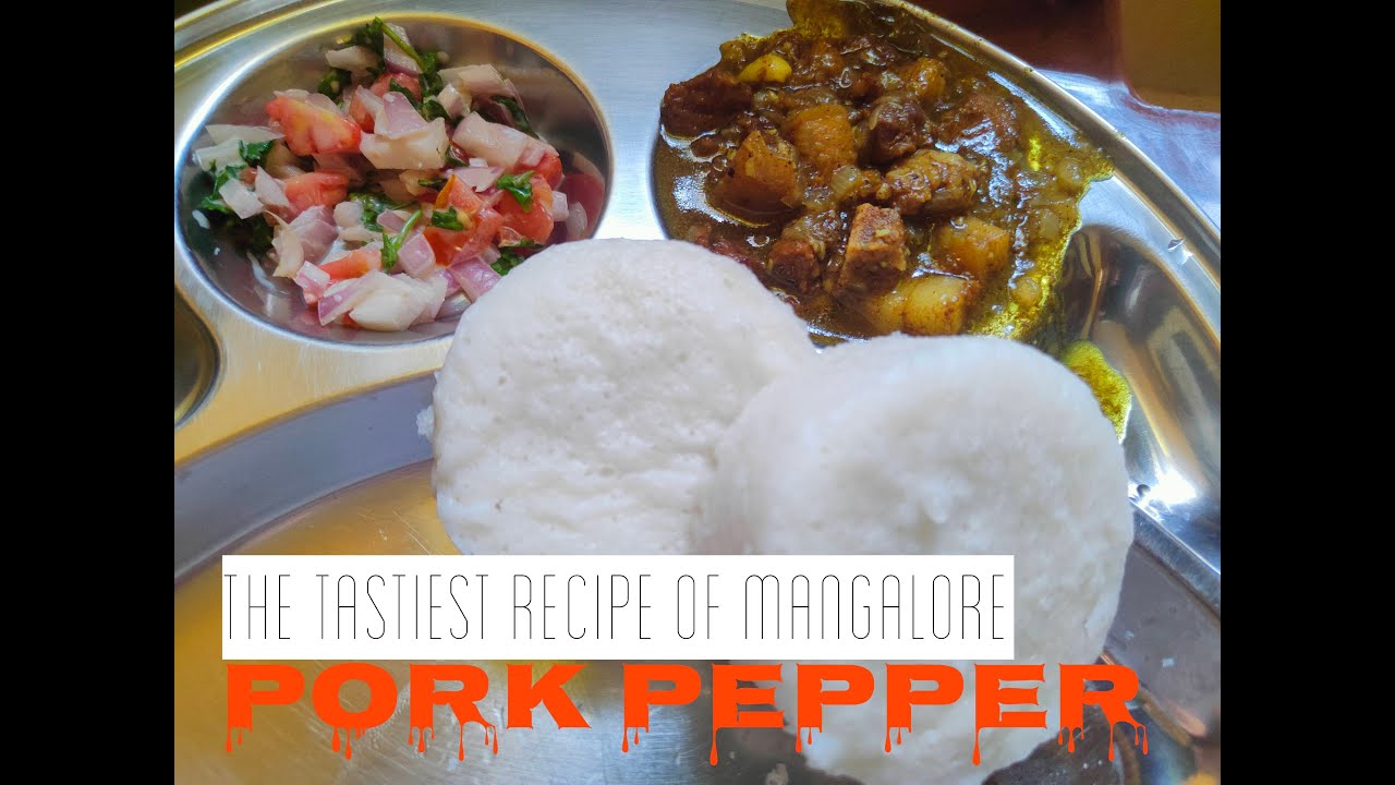 Pork Pepper Mangalore Style Pork pepper gravy ಇಡ್ಲಿ / ದುಕ್ರಾ ಮಾಸ್