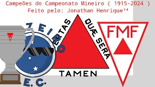 Campeões do Campeonato Mineiro [ 1915 - 2024 ]