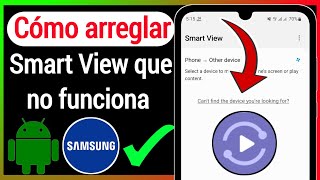 Cómo arreglar Smart View que no funciona en Samsung | Smart View no funciona con Android 11 screenshot 4