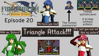 TRIANGLE ATTACK! | Fire Emblem: Shadow Dragon Episode 20