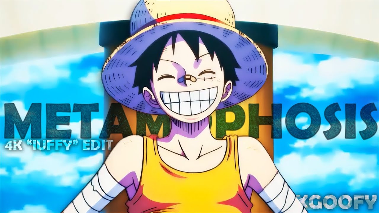 [METAMORPHOSIS] - One Piece Edit - Luffy - YouTube