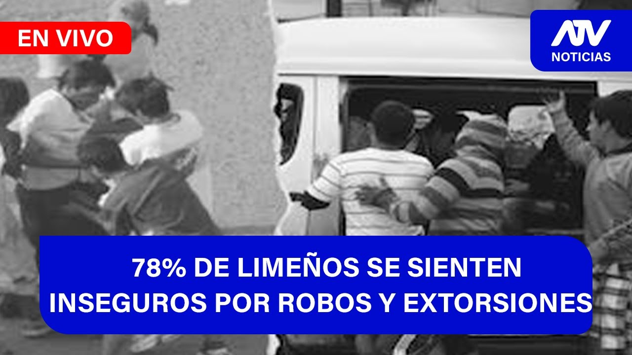 Fe de Erratas 📱🎙️| 78% DE LIMEÑOS SE SIENTEN INSEGUROS POR ROBOS Y EXTORSIONES- ATV+