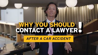 Why You Should Contact a Lawyer After a Car Accident: Don’t Wait!