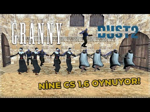 GRANNY CS 1.6 OYNUYOR! (YENİ HİLE MODU) - DUST 2 MAP 😂