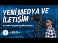 Yeni Medya ve İletişim Hakkında Her Şey | Öğrenci Gözünden | HSD BANDIRMA
