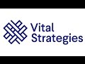 Vital strategies building health systems globally