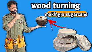 wood turning, making a sugarcane