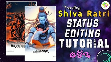 Trending Shiva Ratri Status Editing Tutorial Alight Motion xml Preset || Odia Lyrical Status #edit