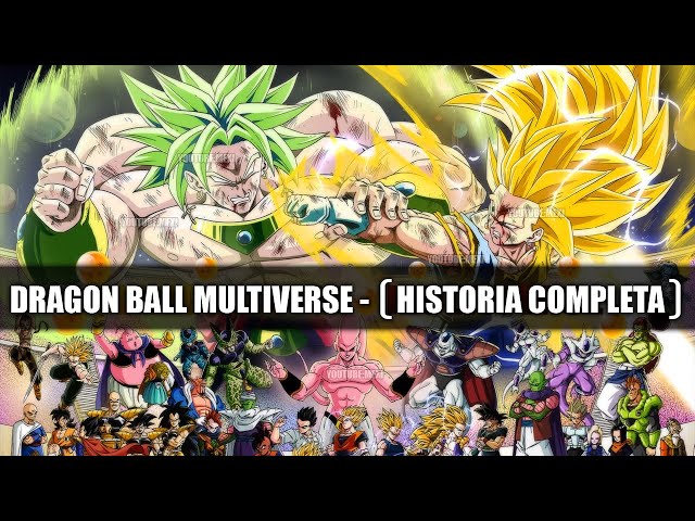 DRAGON BALL MULTIVERSE (HISTÓRIA COMPLETA - PT-BR) - A PRIMEIRA