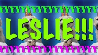 HAPPY BIRTHDAY LESLIE! - EPIC Happy Birthday Song