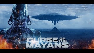 קללת המאיה (2017) Curse of the Mayans