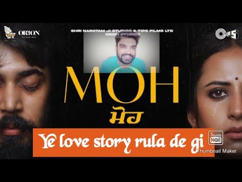 Moh new Punjabi movie review|new sargun mehta movie