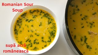 Romanian Sour Soup | supă acră românească | #chickensoup #romanianrecipe