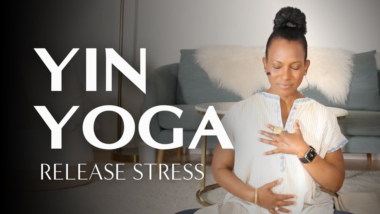 Yin Yoga for Stress Relief: Gentle, Nurturing Practice to Release ...