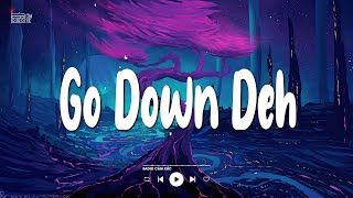 Go Down Deh - Spice, Sean Paul, Shaggy (Lyrics) Resimi