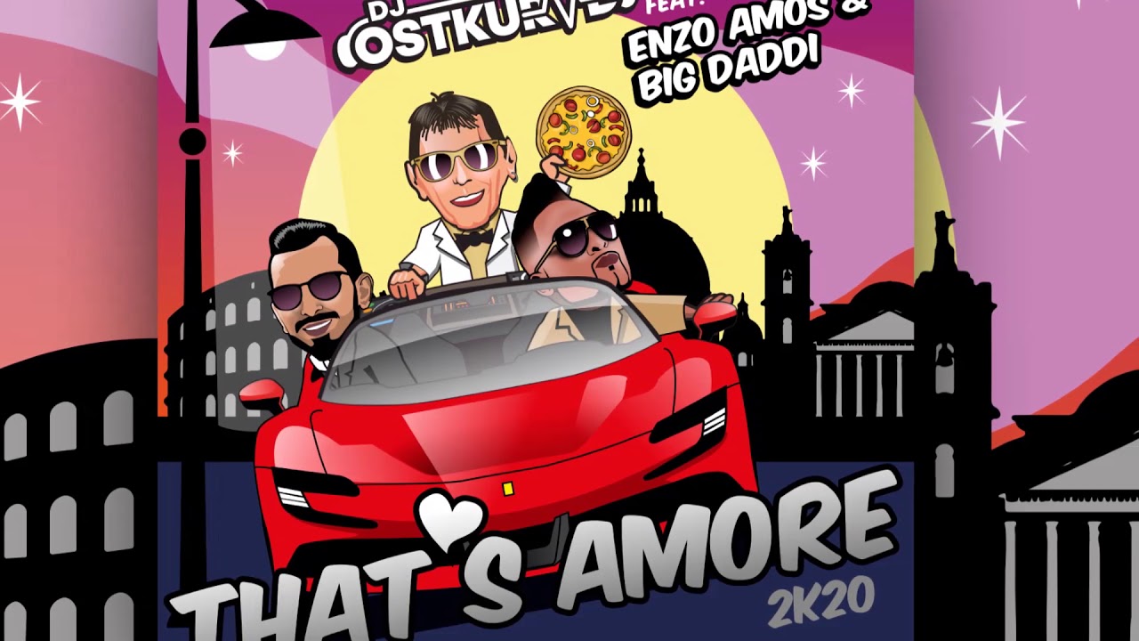 DJ Ostkurve feat. Enzo Amos & Big Daddi - That's Amore (2K20) [Official] lyrics lover taylor swift