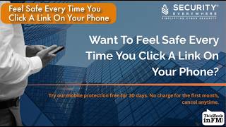 Feel Safe Every Time You Click A Link On Your Phone