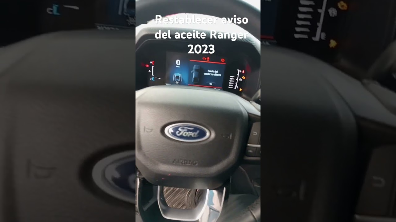 Restablecer aviso del aceite Ford Ranger 2023 