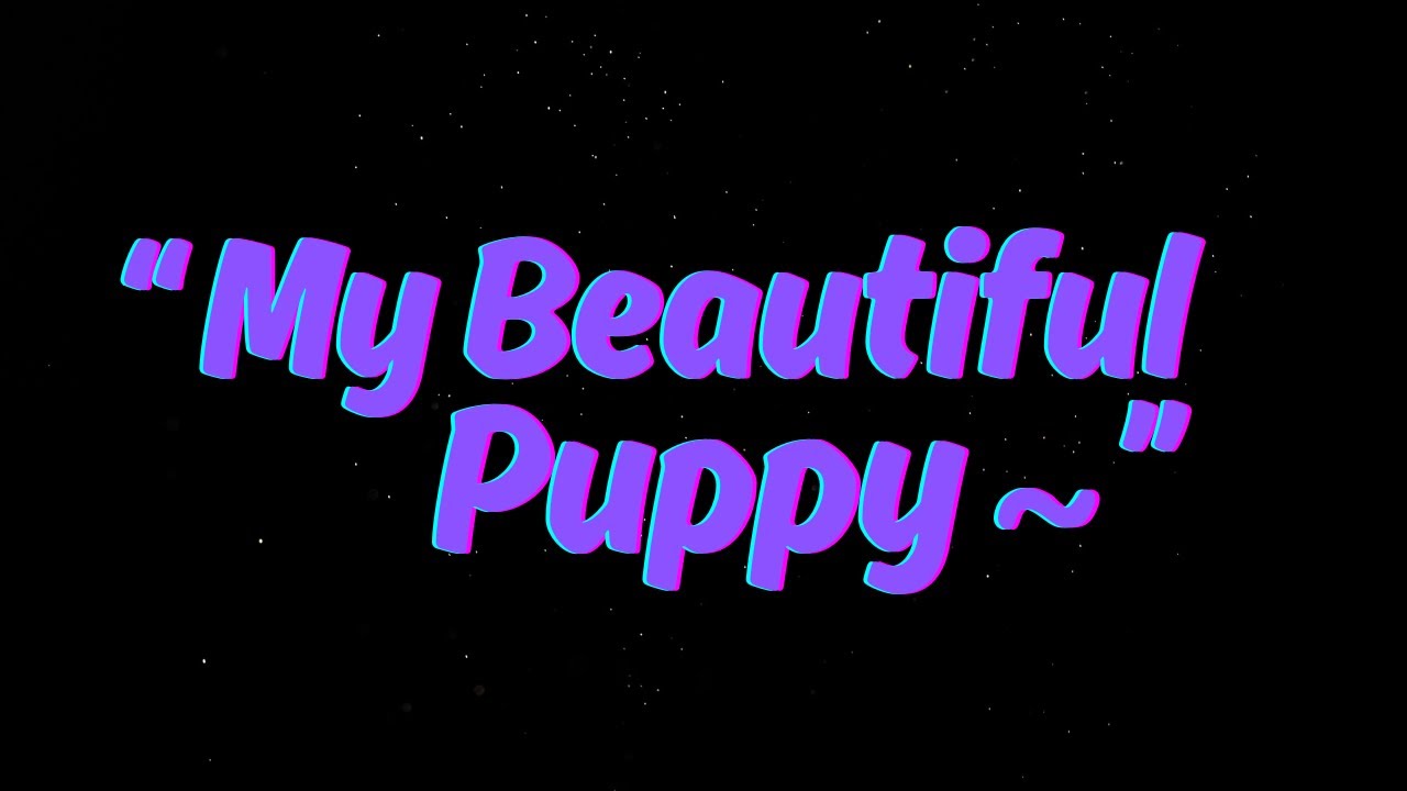 [Furry ASMR] Praising & Pampering My Adorable Puppy~ [M4A]