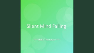 Silent Mind Falling