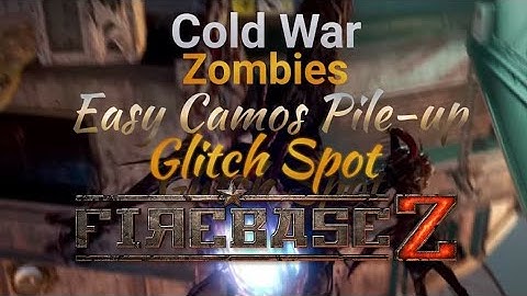 Easy Camos Spawn Pile-up Glitch Spot | Cold War Zombies - Firebase Z Glitches/Exploits