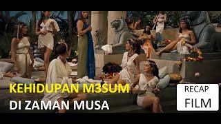 KEHIDUPAN M3SUM DI JAMAN RAJA FIRAUN | Alur Film Populer 1956