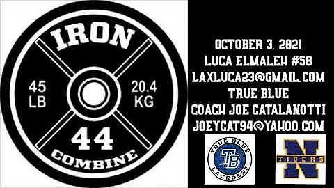 Luca Elmaleh 2024 Iron 44 Combine October 3rd 2021