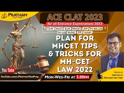 3:00 PM, 13th July 2022 - Plan for MHCET | Tips & Tricks for MH-CET Law 2022 | Pratham Test Prep
