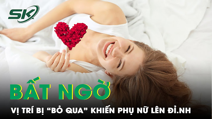 Hướng dẫn chơi bạn gái mau sướng