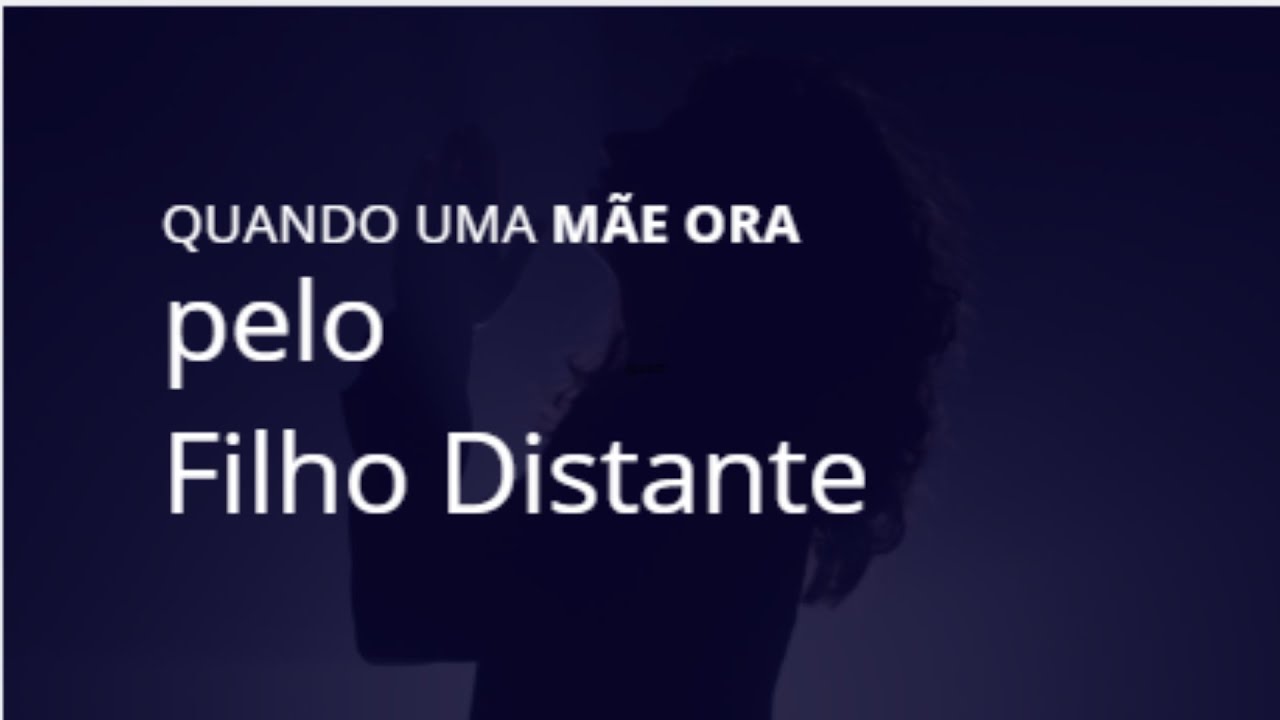 Quando uma Mãe Ora pelo Filho Distante | Canção Gospel de Oração