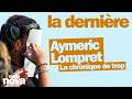 La chronique d'Aymeric Lompret sur La dernière (2026) 🎙️