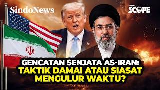 The US-Iran Ceasefire: A Peaceful Tactic or a Stalling Ploy? | Sindo Scope