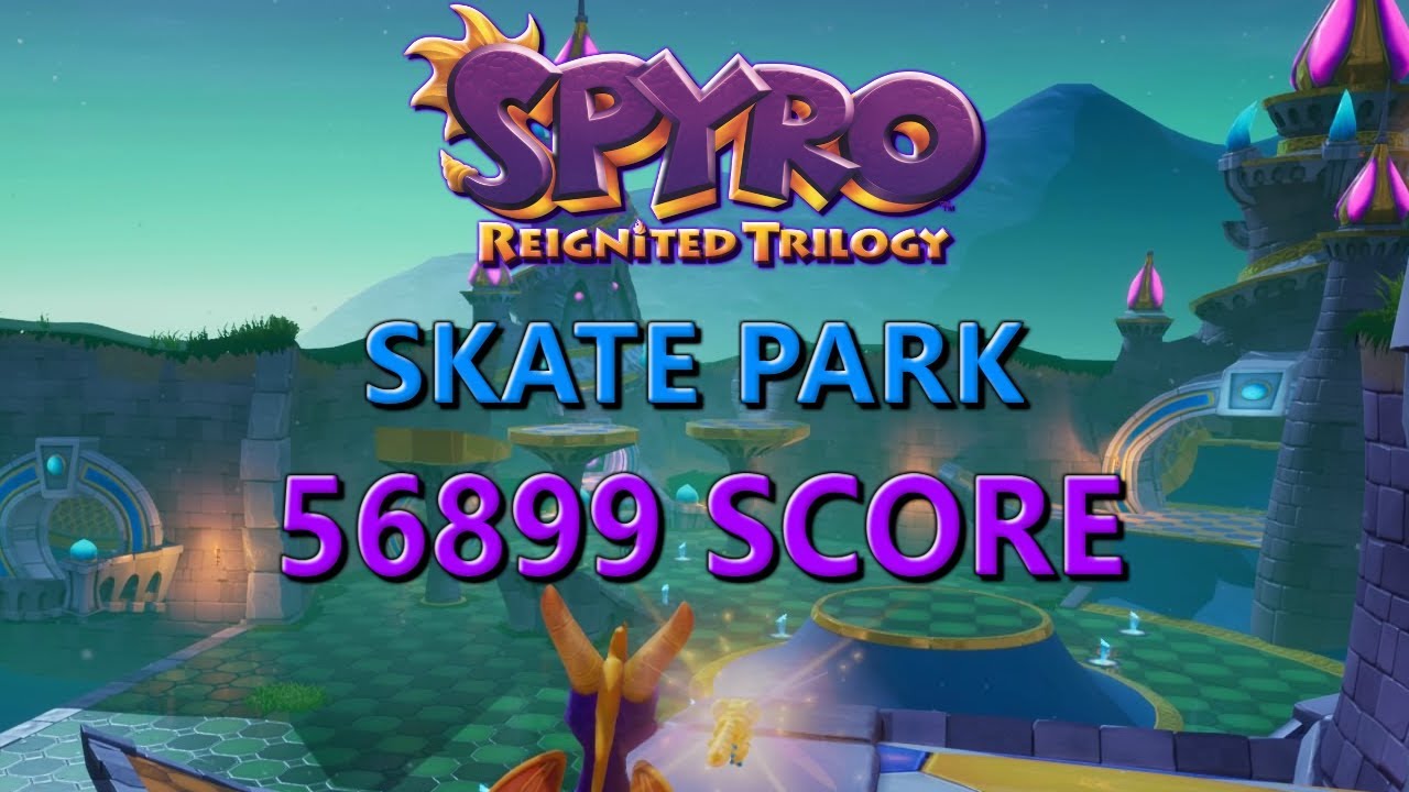 Spyro Reignited Enchanted Towers Skate Park (56899 Score)