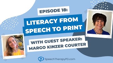 How to Teach Literacy from Speech to Print for the SLP & SLPA