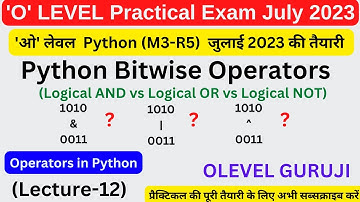 NIELIT OLevel  New Batch July 2023 || Bitwise Operator in Python || Python Tutorial in Easy way !