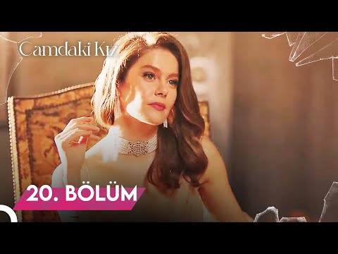 Camdaki Kız | 20. Bölüm