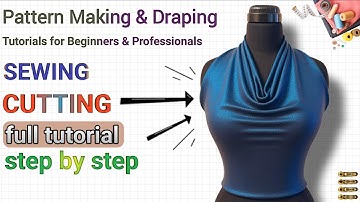 Fashion Design Tutorial | Pattern Making, Sewing, Cutting & Draping (Beginner to Pro)