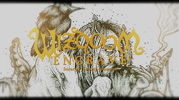 WIZDOOM - Engrave (OFFICIAL LYRIC VIDEO)